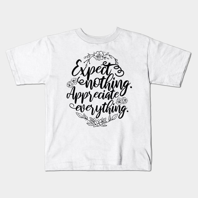 'Expect Nothing Appreciate Everything' Cancer Awareness Kids T-Shirt by ourwackyhome